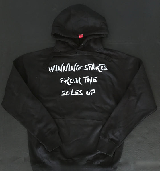 Winning From The Soles Up Hoodie